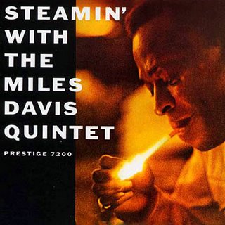 Steamin' With the Miles Davis Quintet